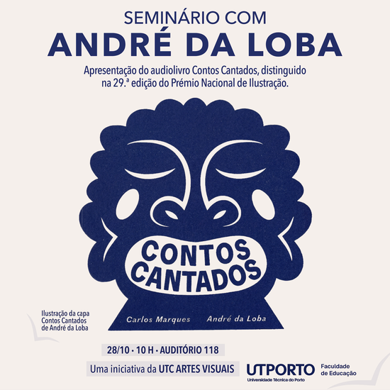 Seminário com o ilustrador André da Loba na Faculdade de Educação