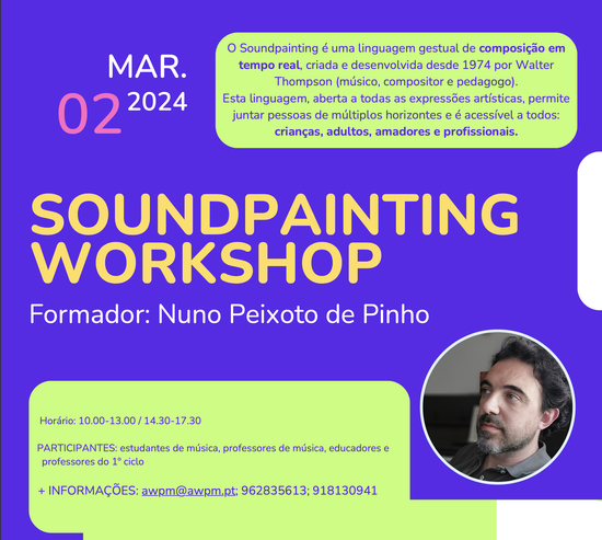 SOUNDPAINTING por Nuno Peixoto Pinho, 2 Março 2024