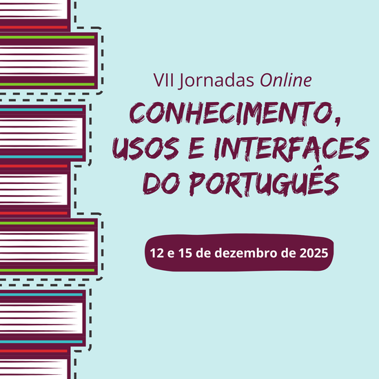 VII Jornadas Conhecimento Usos e Interfaces do Português