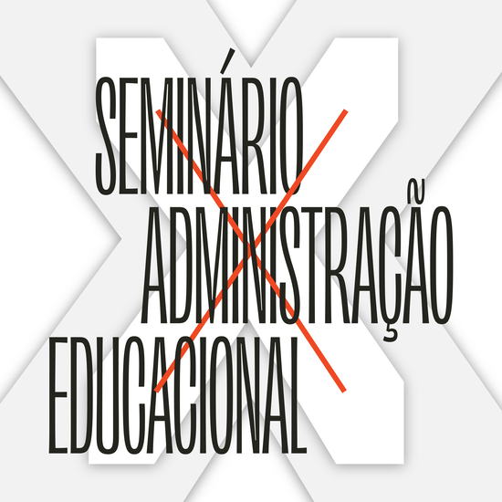 X Seminário de Administração Educacional