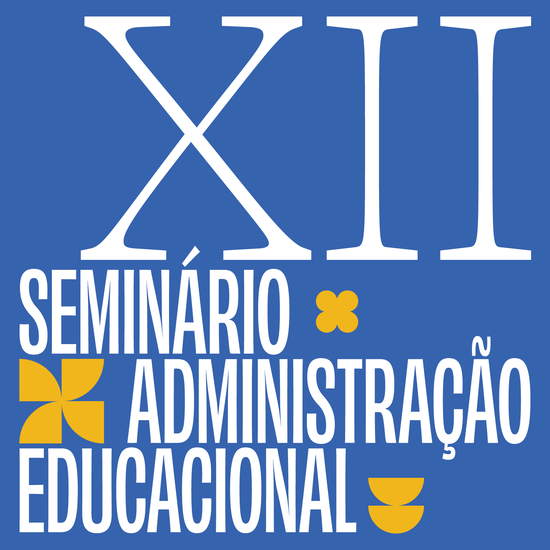 XII Seminário de Administração Educacional debate sociedade multicultural e gestão das organizações educativas